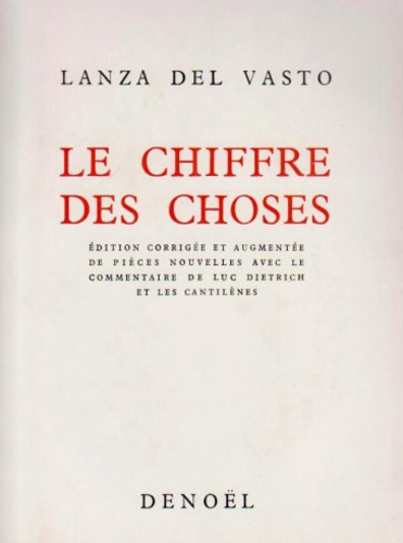  Lanza del Vasto - Le chiffres des choses.