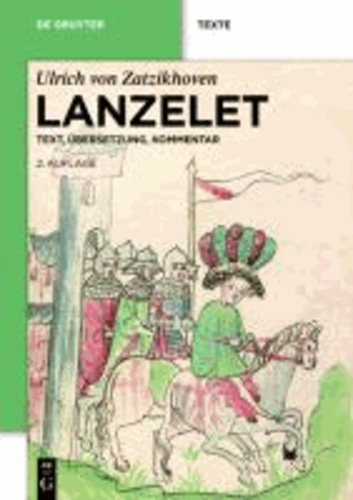 Lanzelet - Studienausgabe. Mittelhochdeutscher Text und Übersetzung. Einleitung - Stellenkommentar - Auswahlbibliographie.