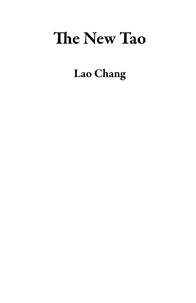  Lao Chang - The New Tao.