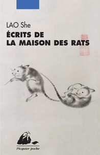  Lao She - Ecrits de la maison des rats.