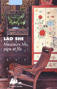  Lao She - Messieurs Ma, père et fils.