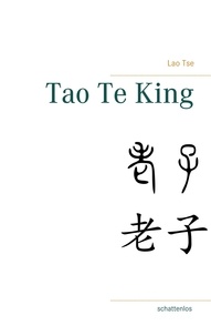 Lao Tse - Tao Te King.