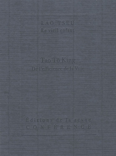  Lao-tseu - Tao Tö King - De l'efficience de la Voie.