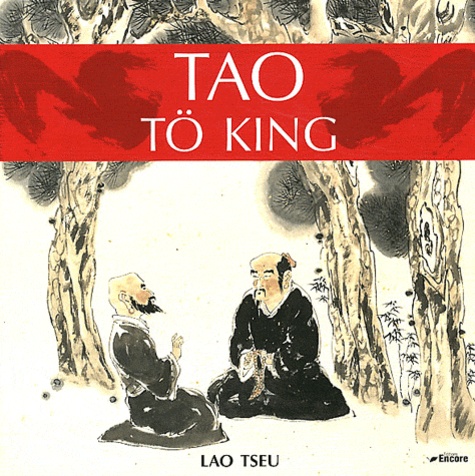  Lao-tseu - Tao Tö King.