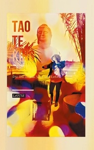  Laotse - Tao te king - Das Buch vom Sinn und Leben.