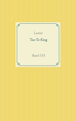 Tao Te King. Band 153