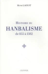 Histoire du hanbalisme de 855 à 1382
