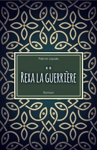 Rexa la guerrière