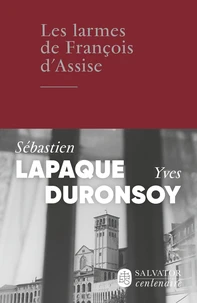 François d'Assise les larmes dans les yeux