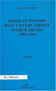 Poésie et histoire dans l'oeuvre tardive d'Erich Arendt