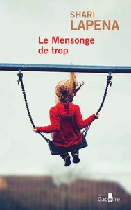 Le mensonge de trop