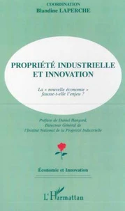 Propriété industrielle et innovation. La "nouvelle économie" fausse-t-elle l'enjeu ?