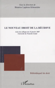 Le nouveau droit de la récidive