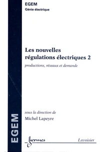 Les nouvelles régulations électriques
