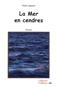 La mer en cendres