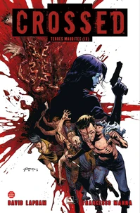 Crossed - Terres maudites Tome 9