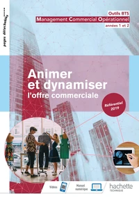 Animer et dynamiser l'offre commerciale