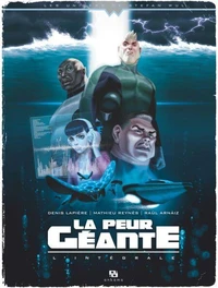 La peur géante Intégrale