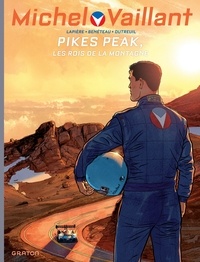  Lapière et  Benéteau - Michel Vaillant : Nouvelle Saison Tome 10 : Pikes Peak, les rois de la montagne.