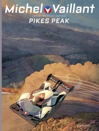  Lapière et  Benéteau - Michel Vaillant - Nouvelle Saison - Tome 10 - Pikes Peak.