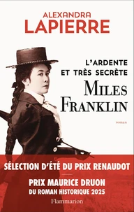 L'ardente et très secrète Miles Franklin