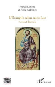L'Evangile selon saint Luc