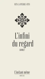 L'infini du regard. carnet