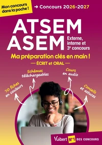 Concours ATSEM-ASEM Ma préparation clé en mains - Ecrit et oral