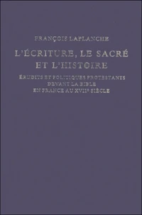 L'Ecriture, le Sacré et l'Histoire