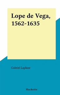 Lope de Vega, 1562-1635