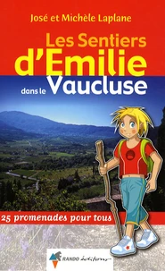 Les sentiers d'Emilie dans le Vaucluse