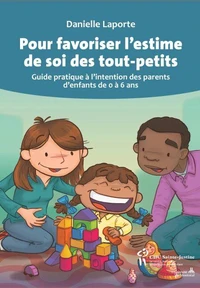 Pour favoriser l'estime de soi des tout-petits