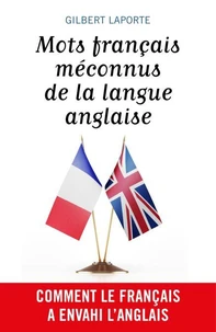 Mots français méconnus de la langue anglaise