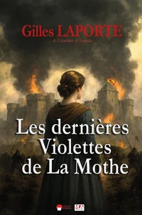 Les dernières violettes de la Mothe