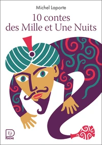 10 contes des Mille et Une Nuits