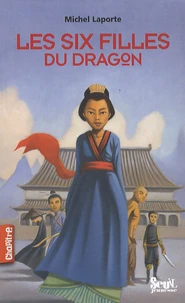 Les six filles du dragon