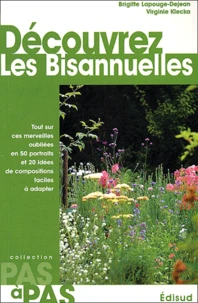 Découvrez les bisannuelles
