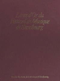 Livre d'or du Festival de musique de Strasbourg