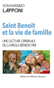 Saint Benoît et la vie de famille