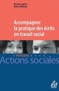 Accompagner la pratique des écrits en travail social