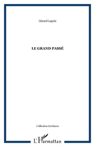 Le grand passé