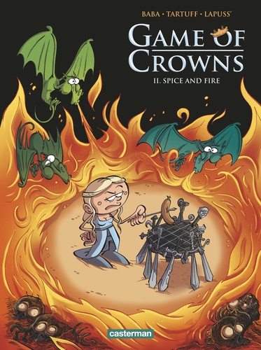 Game of Crowns Tome 2 Spice and fire