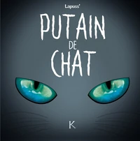 Putain de chat Tome 4