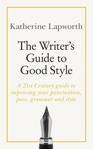 The Writer's Guide to Good Style