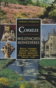  Laquet (Editions du) - Corrèze. - Millevaches - Monédières.