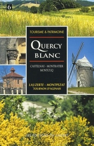  Laquet (Editions du) - Lot. - Quercy Blanc.