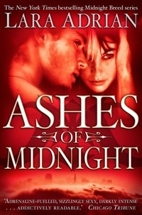 Lara Adrian - Ashes of Midnight - Midnight Breed Book 6.