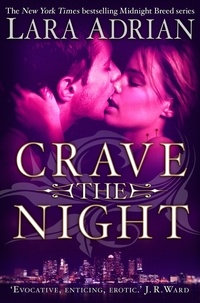 Lara Adrian - Crave The Night.