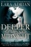 Deeper than Midnight. Midnight Breed Book 9