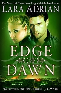Lara Adrian - Edge of Dawn.